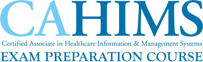 certified associate in healthcare information and management systems exam preparation course logo