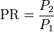 \text{pr}=\frac{p_2}{p_1}