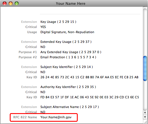 your certificate properties dialog box. the details disclosure rectangle is expanded. the window is scrolled down to the details area where the rfc 822 name field is displayed. this field and its value are highlighted by a red rectangle to draw the reader\'s attention to this field. 