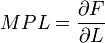 mpl=\frac{\partial f}{\partial l}