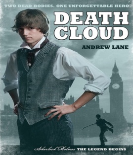 death cloud (sherlock holmes: the legend begins, #1)